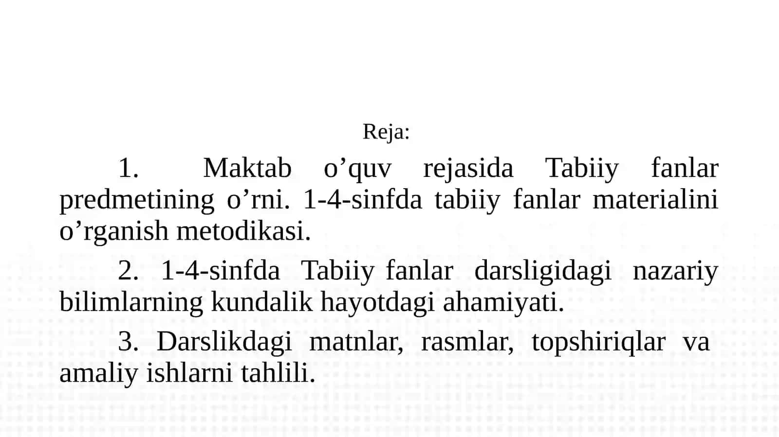 1-4 SINFLAR TABIIY FANLAR PREDMETINI O‘QITISHNING METODIK XUSUSIYATLARI 2