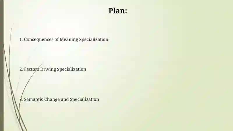 Specialization of meaning 2