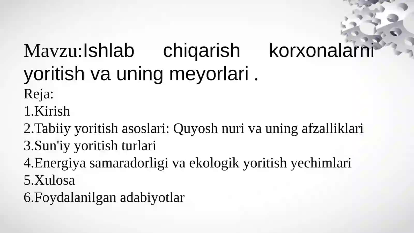 Ishlab chiqarish korxonalarni yoritish va uning meyorlari 2
