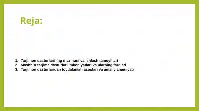 Tarjimon dasturlar va ulardan foydalanish asoslari, ularning farqlari 2