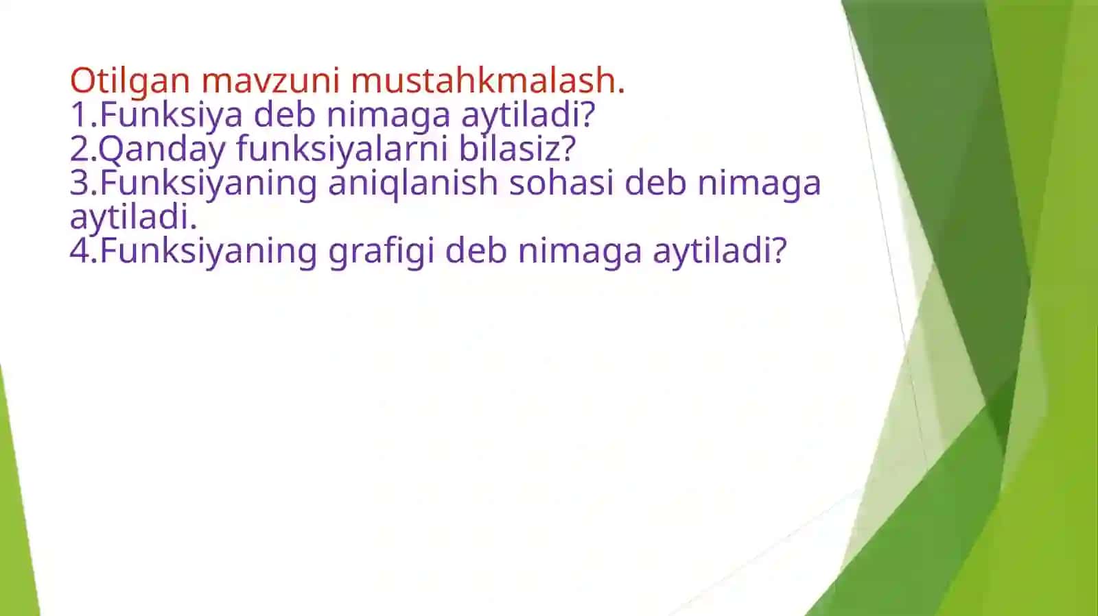 Funksiyaning o'sishi va kamayishi 2