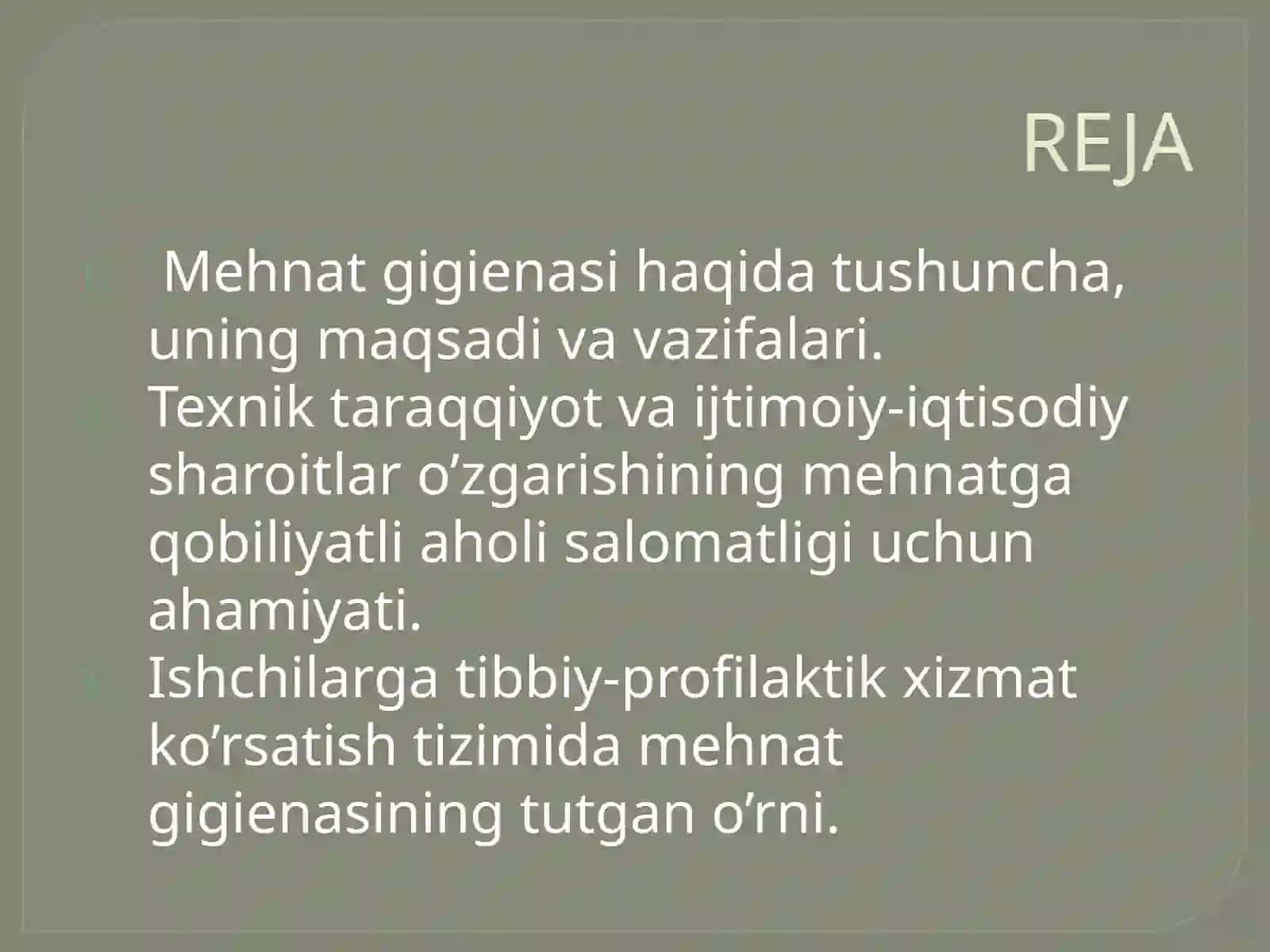 MEHNAT GIGIENASINING UMUMIY ASOSLARI 2