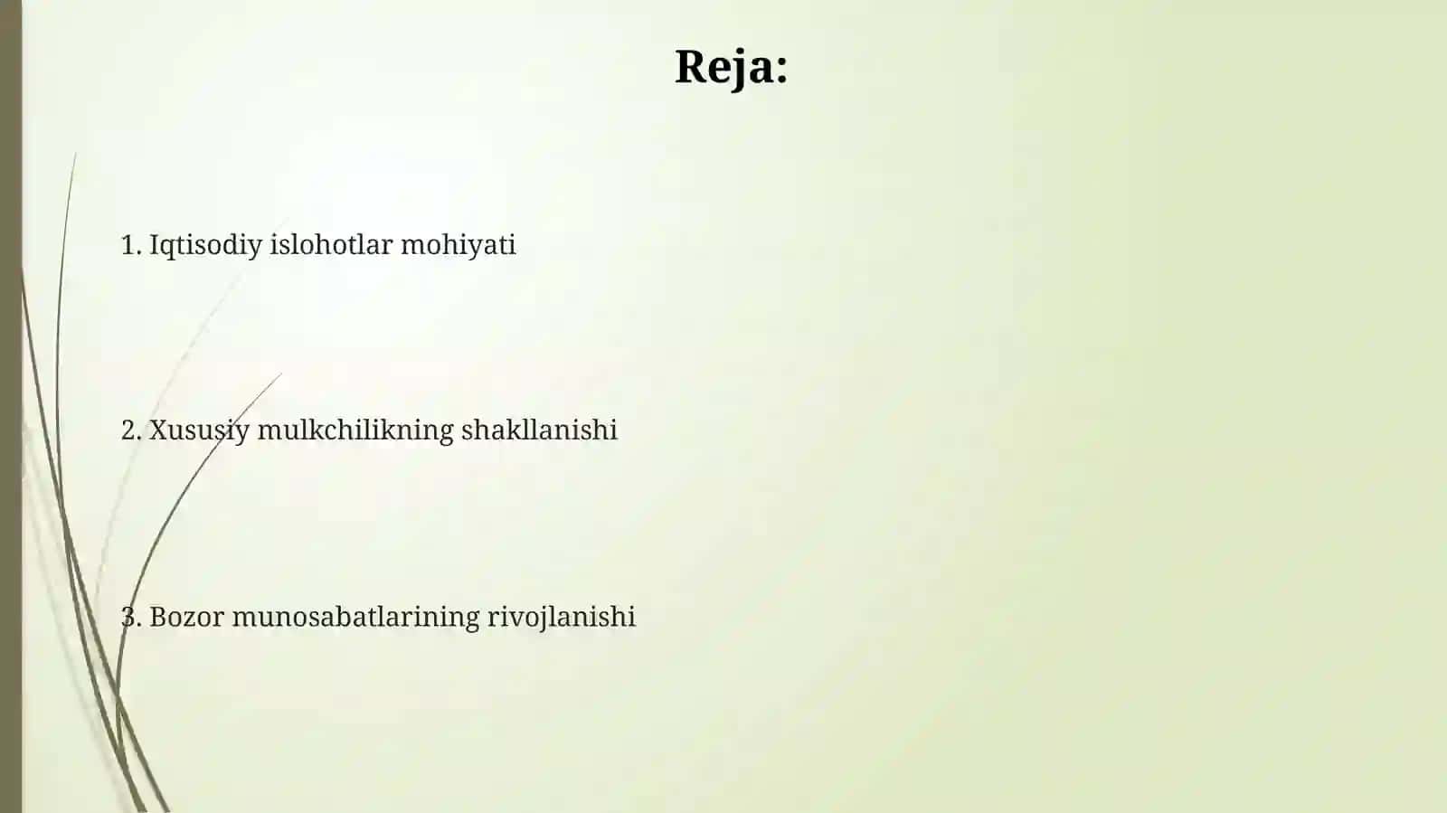 Iqtisodiy islohotlar xususiy mulkchilikning shakllanishi. Ozbekistonda bozor munosabatlarining rivojlanishi 2