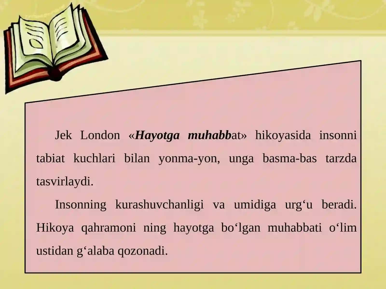 10-sinf Adabiyot fanidan Jek London - Hayotga muhabbat asari dars taqdimot 2