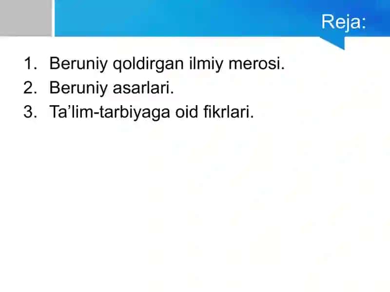 Abu Rayxon Beruniyning ilmiy merosi va uning pedagogika fan taraqqiyotidagi o’rni. 2