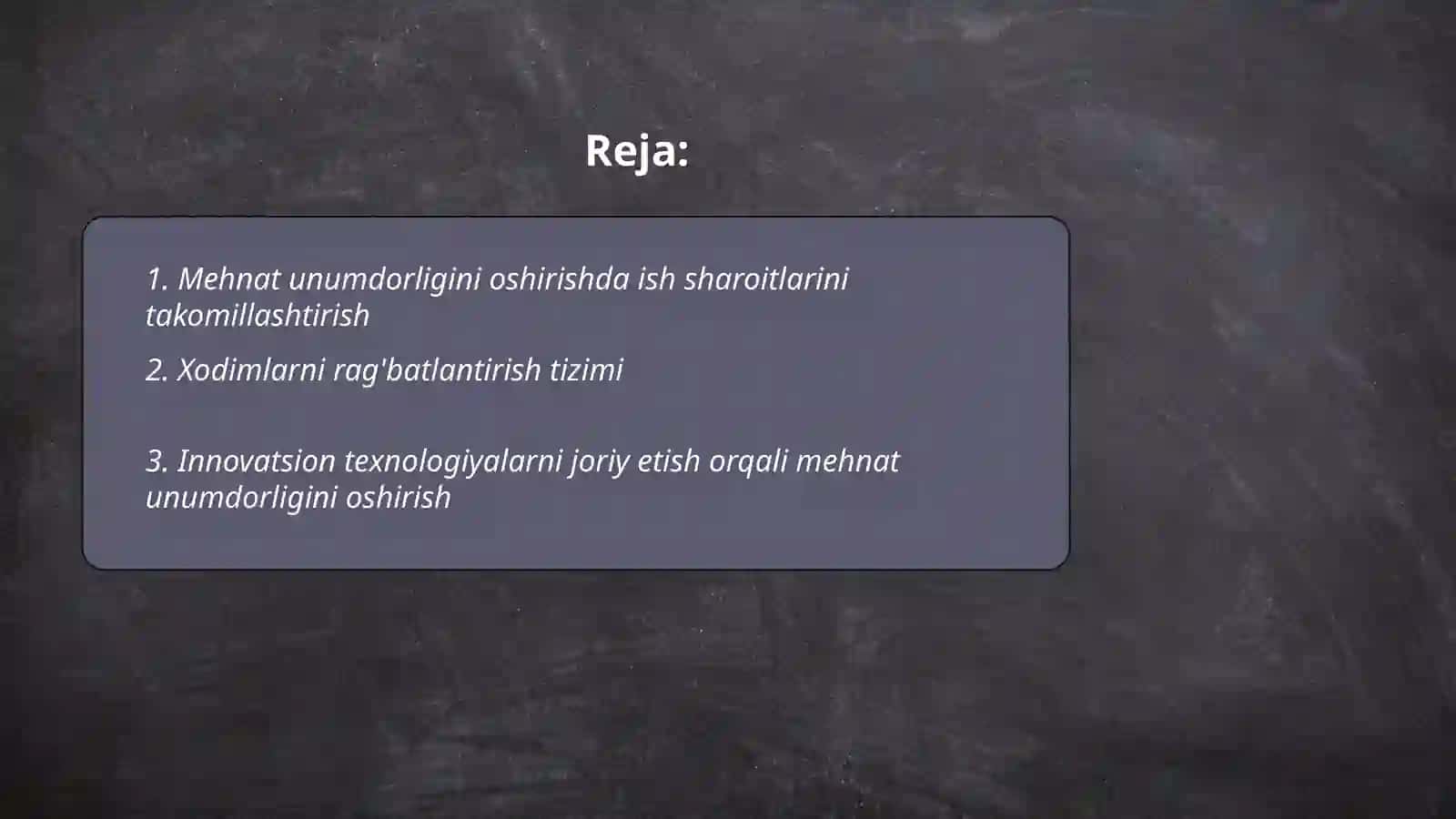 Mehnat unumdorligini oshirish yo'llari 2