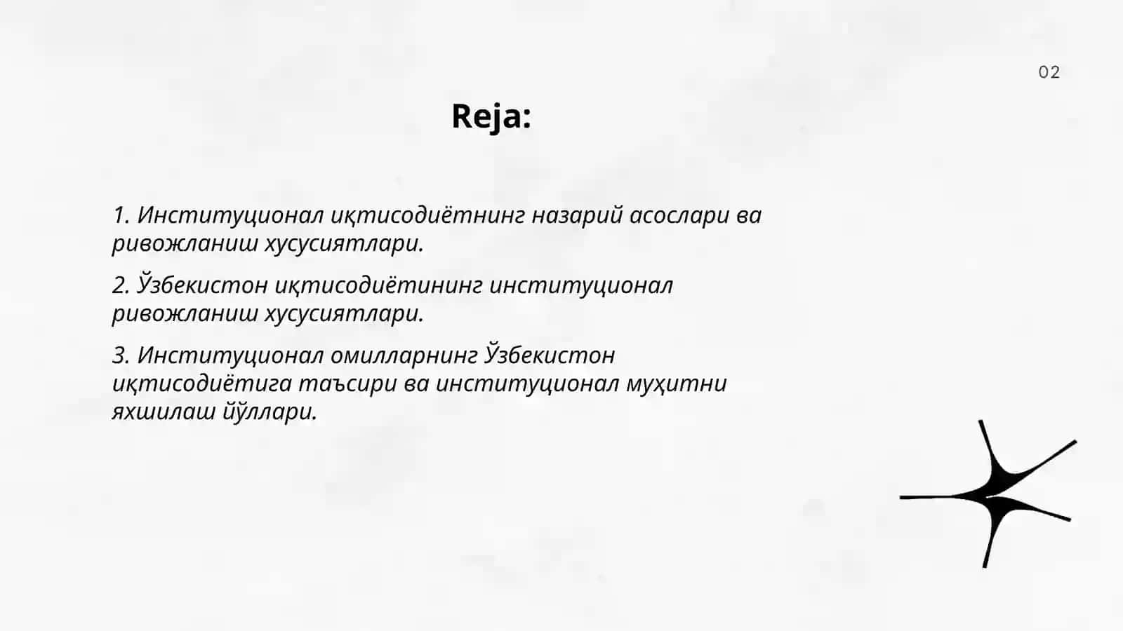 Институционал иқтисодиётнинг назарий асослари ва ривожланиш хусусиятлари 2