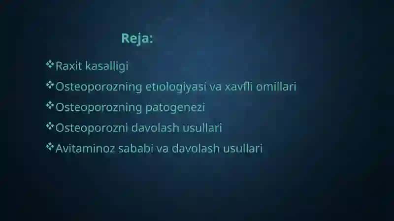 Raxitva osteoporoz patogenezi va davolash usullari.Nasliy avitaminozlar 2