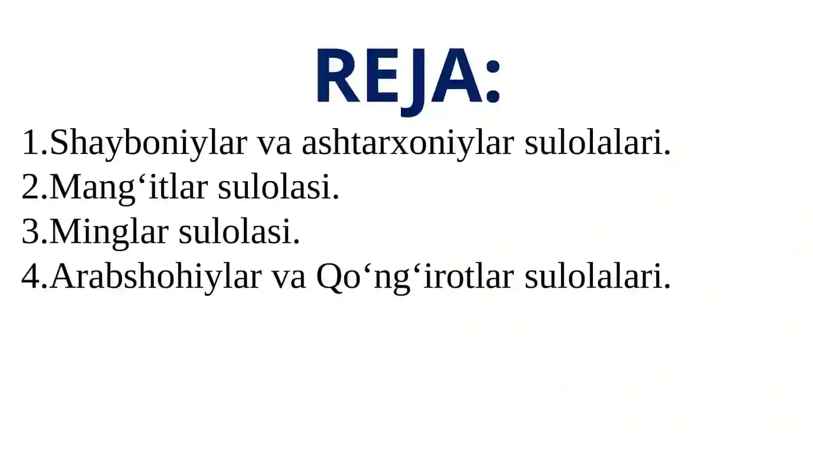 XVI – XX asrlarda hukmronlik qilgan sulolalar 2