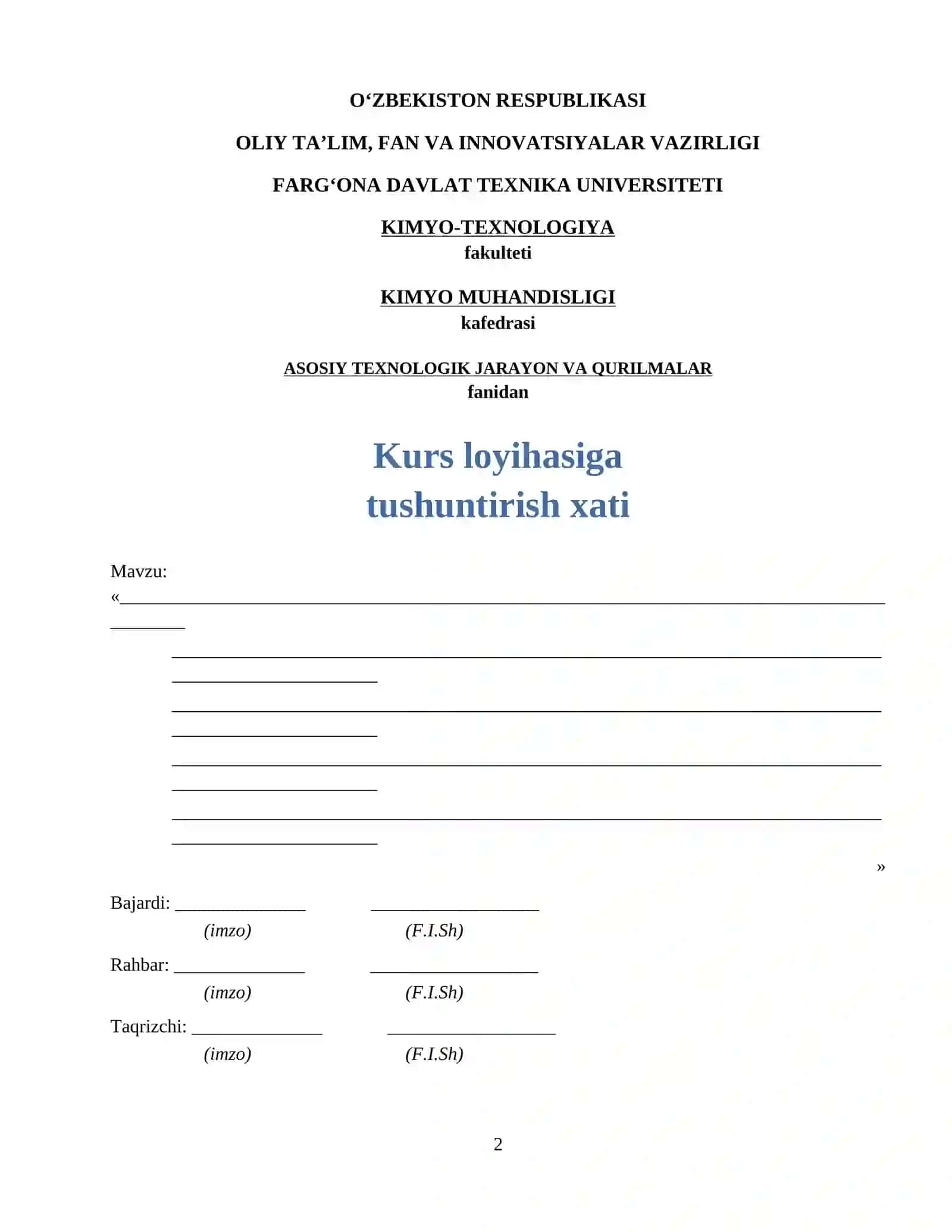 ASOSIY TEXNOLOGIK JARAYON VA QURILMALAR fanidan KURS LOYIHASI 2