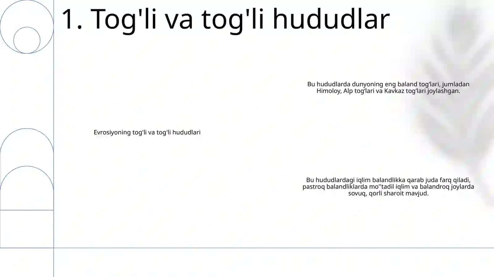 Yevrosiyo Tabiiy Geografik O'Lkalari 2