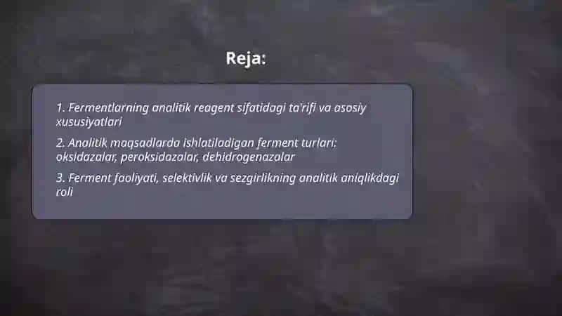 Fermentlar analitik reagentlar sifatida 2