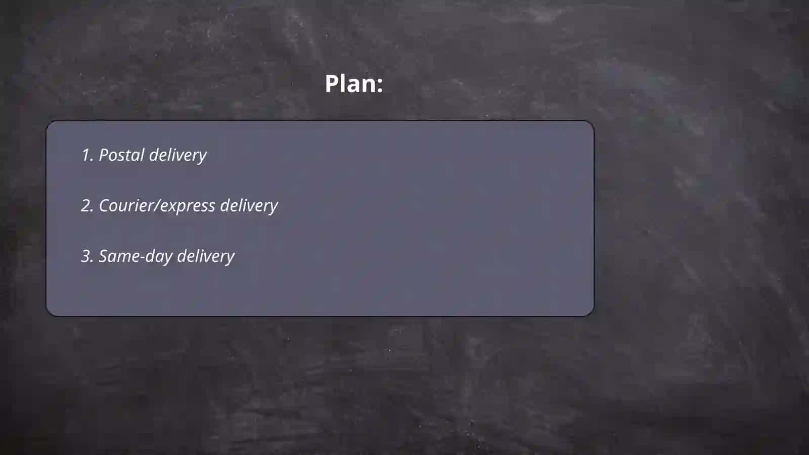 Methods of delivery 2