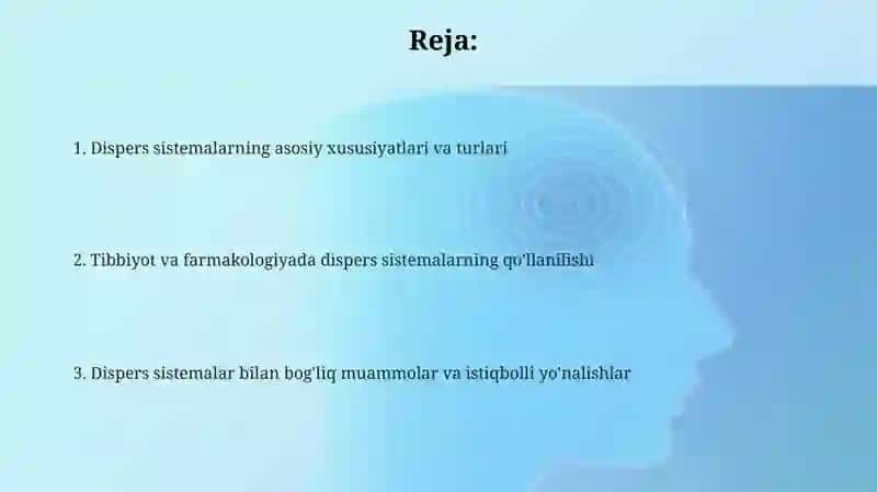 Dağal-dispers sistemasining xossalari va ularni tibbiyot va farmakalogiyada ishlatilishi 2