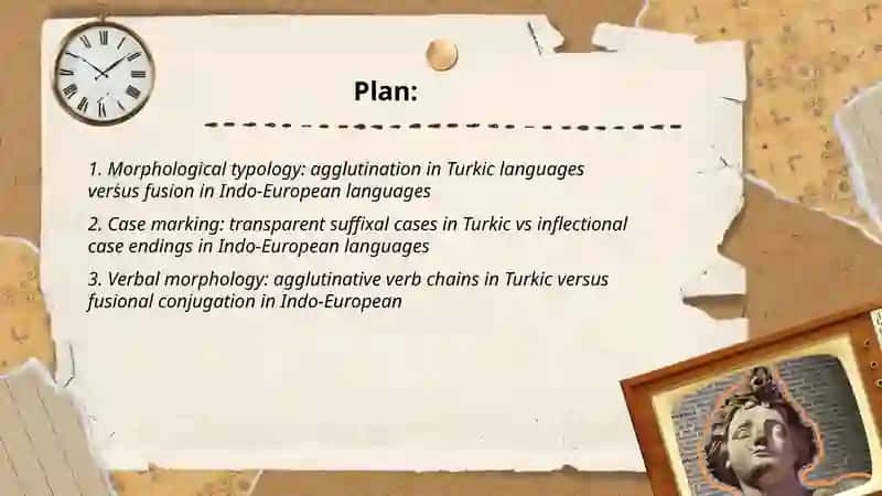 Agglutination in Turkic languages versus inflection in Indo-European languages 2