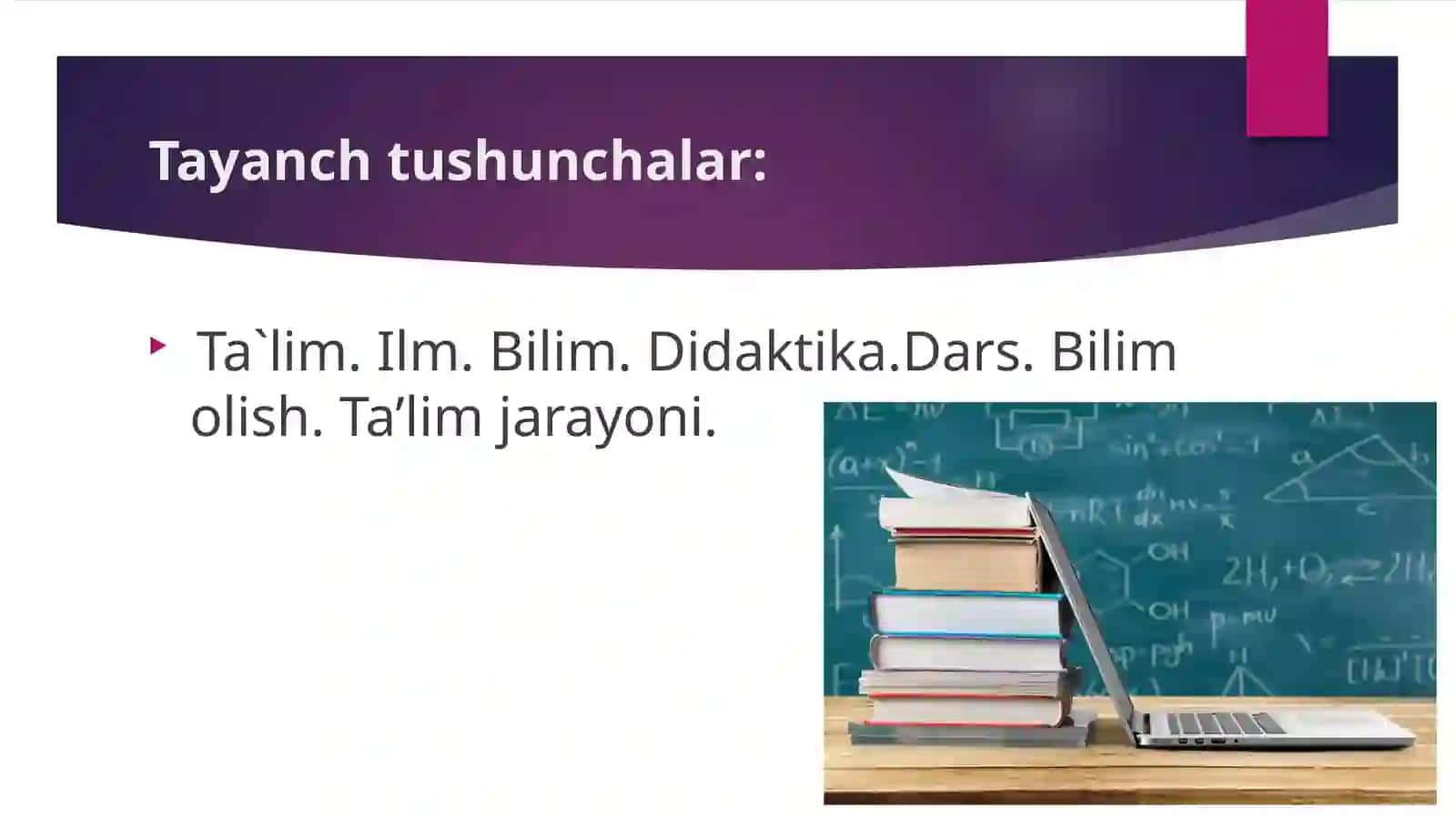Didaktika – pedagogik ta’lim nazariyasi. O’qitish jarayoni yaxlit tizim sifatida 2