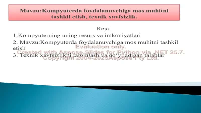 Kompyuterda foydalanuvchiga mos muhitni tashkil etish, texnik xavfsizlik 2