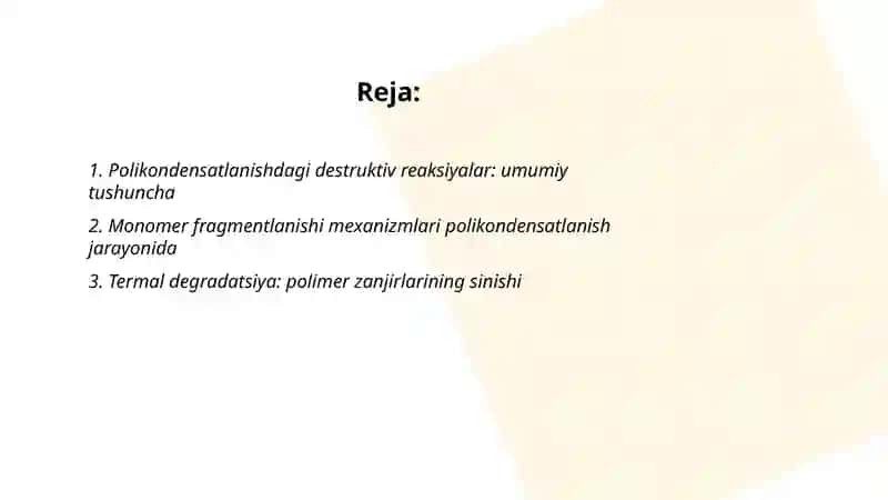 POLIKONDENSATLANISHDAGI DESTRUKTIV REAKSIYALAR 2