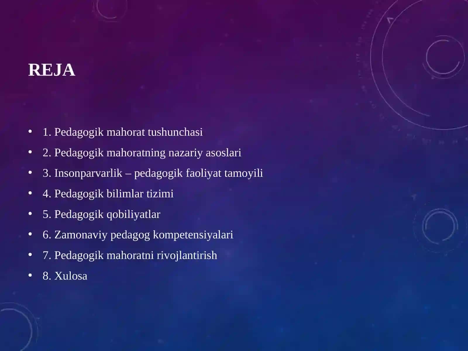 Pedagogik mahorat komponentleri, insonparvarlik, pedagogik bilimlar , pedagogik qobiliyatlar. 2