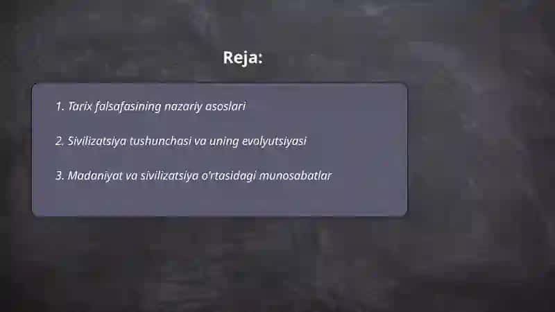 Tarix falsafasi sivilatsiyasi va madaniyati 2
