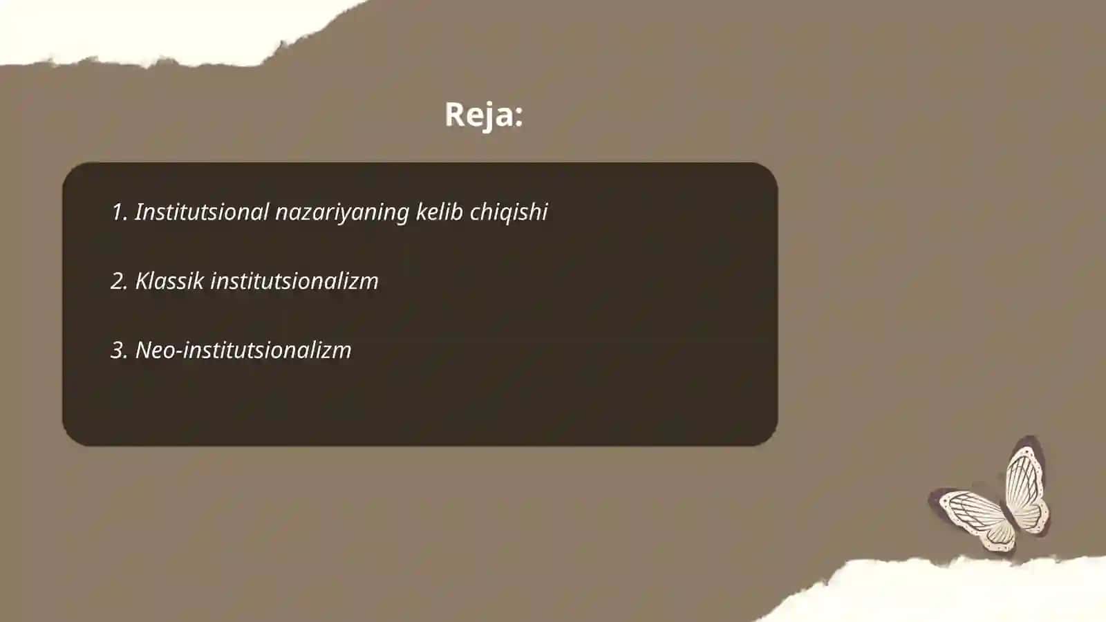 Institutsional nazariyaning paydo boʻlishi va rivojlanish bosqichlari 2