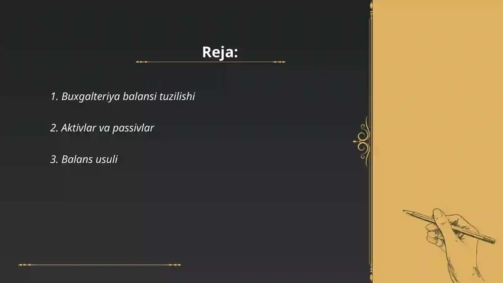 Buxgalteriya balansi, buxgalteriya hisobining schyotlari va ikkiyoqlama yozuv 2