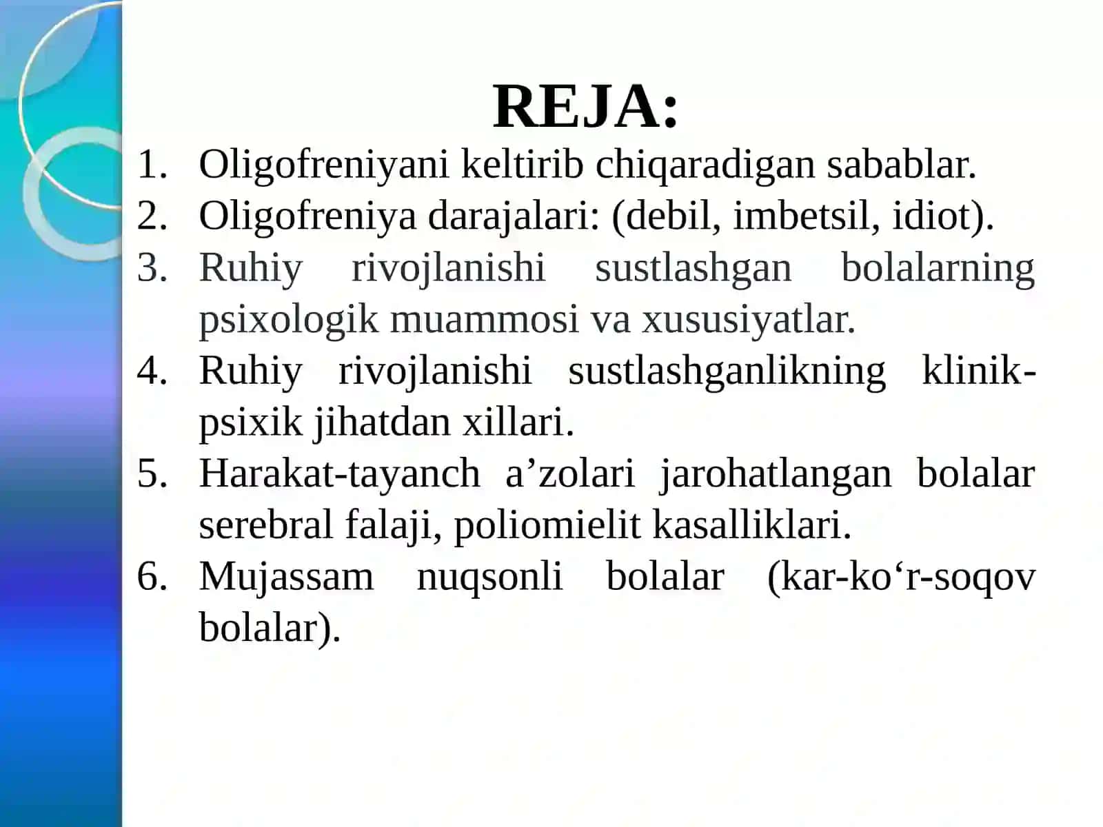 OLIGOFREN, RRS,HARAKAT-TAYANCH A’ZOLARI JAROHATLANGAN VA KOMPLEKS NUQSONLI BOLALAR 2