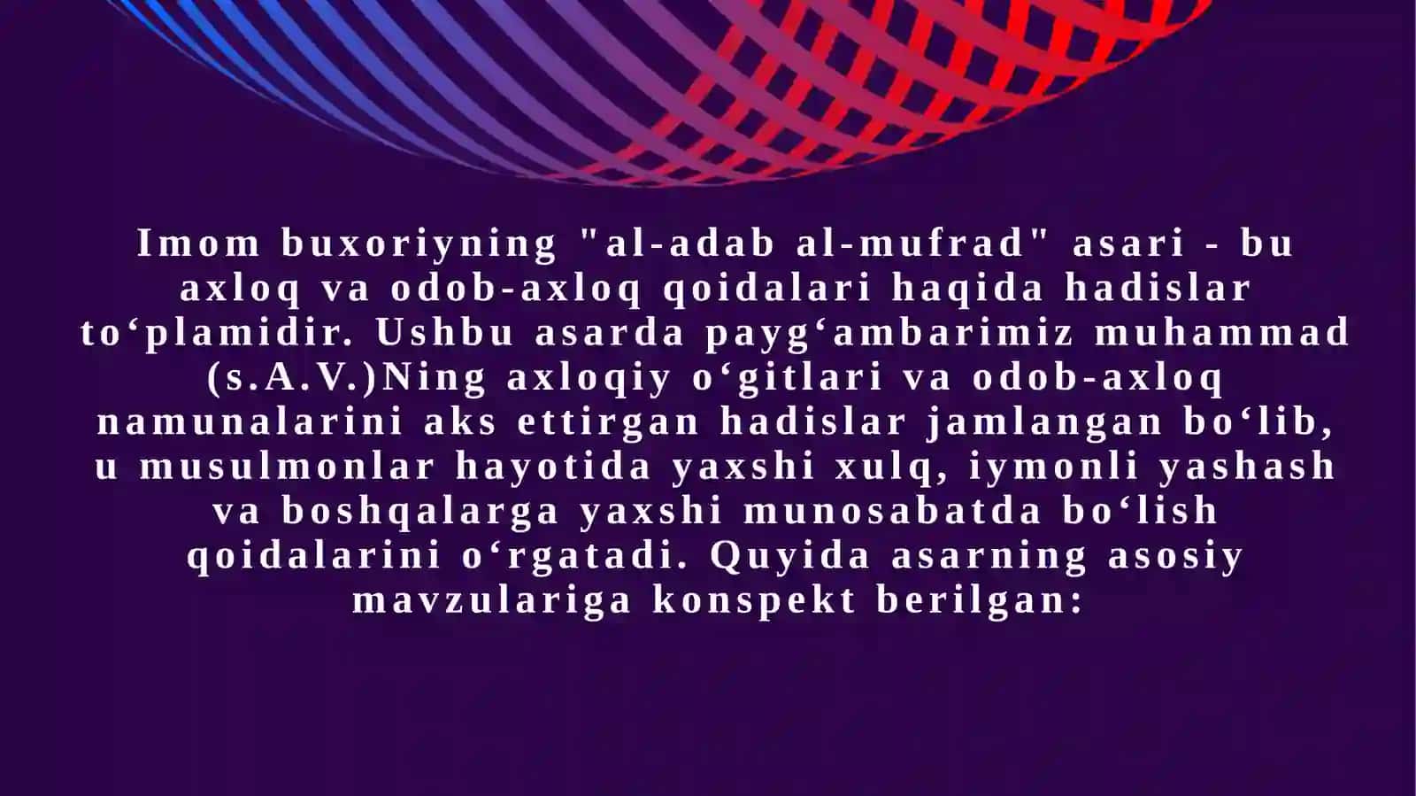 ImomBuxoriyningal-adabal-mufradasarihaqida 2