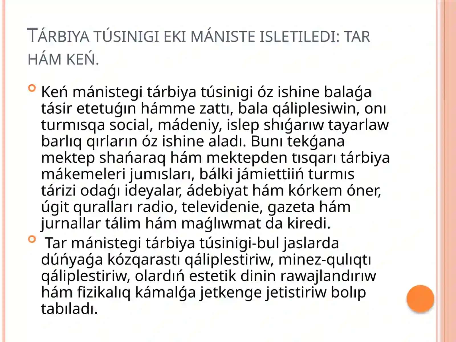 Tarbiyanin’ mazmuni ham tiykarg’I bag’darlari 2