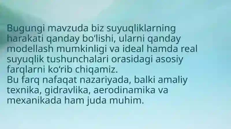Ideal va real suyuqliklar harakati: asosiy farqlari va xususiyatlari 2