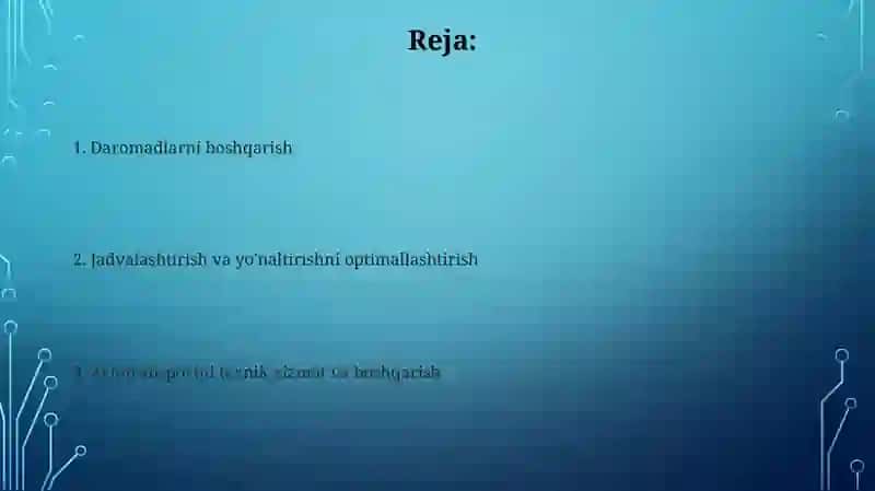 Jadvalashtirish va yo'naltirishni optimallashtirish 2
