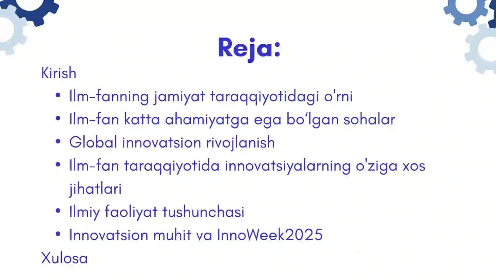 Ilm-fan, ilmiy faoliyat va innovatsiya faoliyati, ularning jamiyat taraqiyotidagi o'rni 2