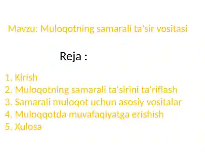 Muloqotning samarali ta'sir vositasi 2