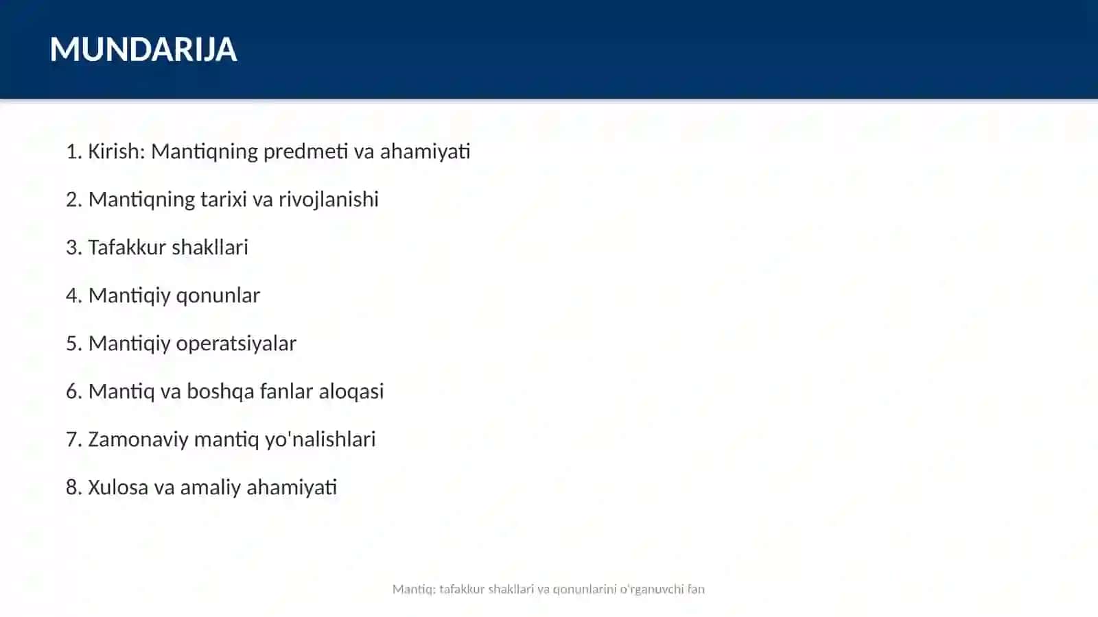 Mantiq tafakkur shakllari va qonunlarini oʻrganuvchi fan sohasi sifatida 2