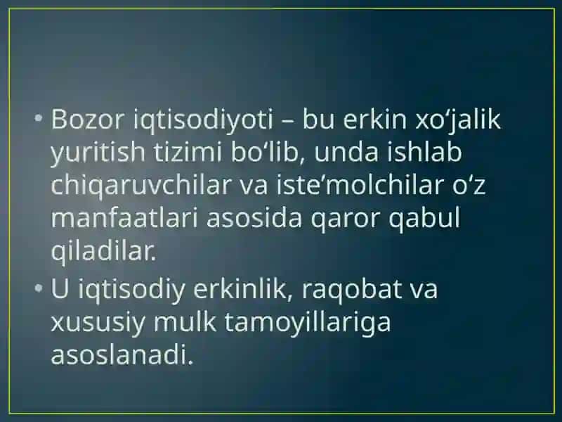 Bozor iqtisodiyotining mazmuni va amalqilishi 2