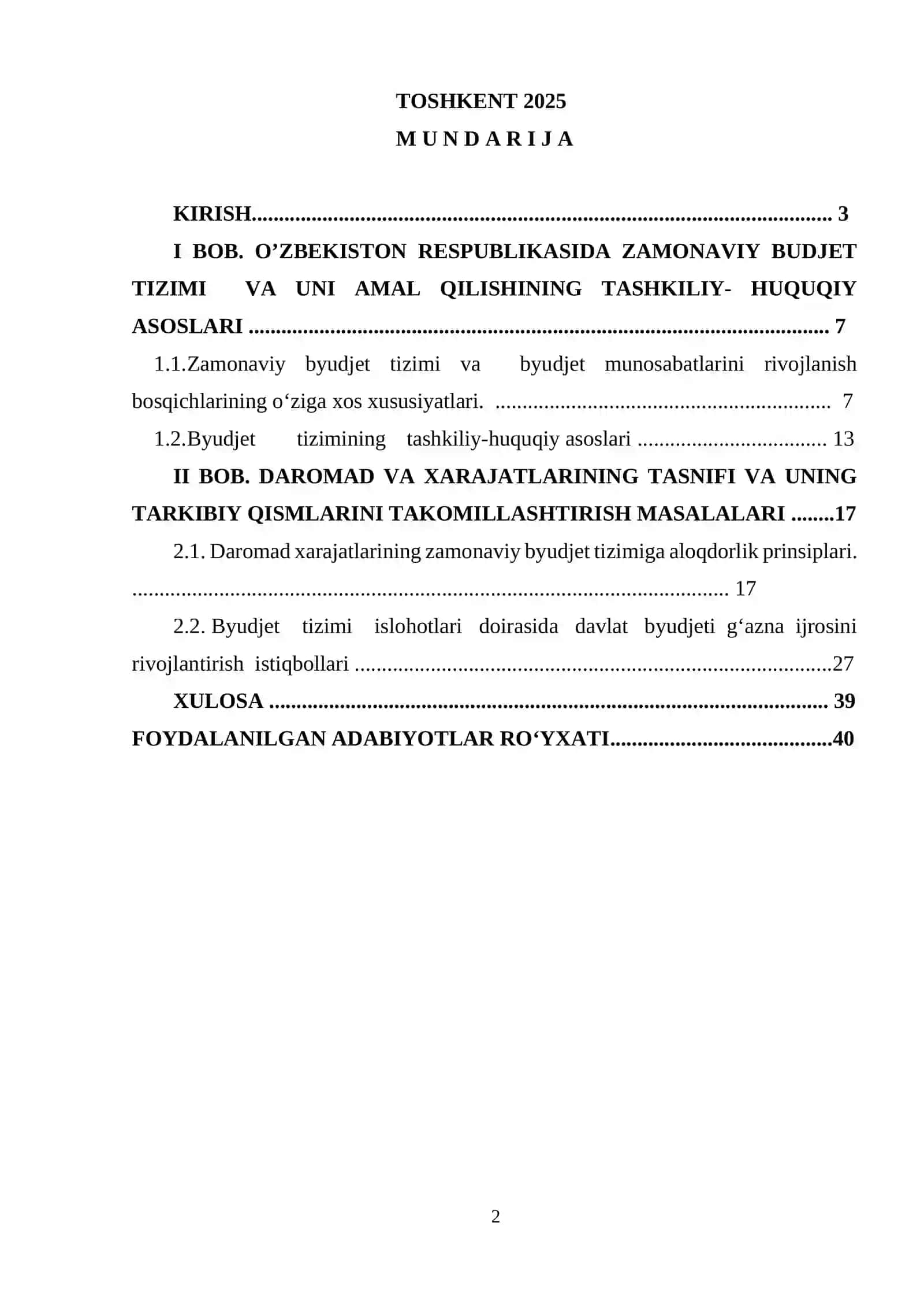 O’zbekiston Respublikasida zamonaviy byudjet tizimi byudjetlari daromad va xarajatlarining tasnifi va uning tarkibiy qismlarini takomillashtirish masalalari mavzusida kurs ishi 2