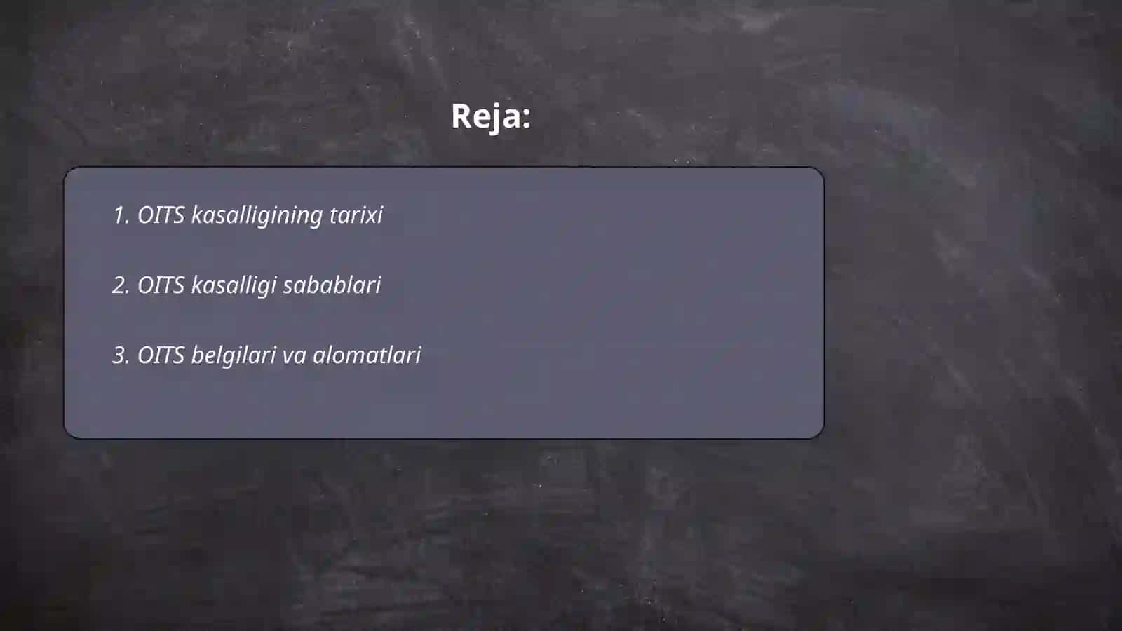OITS kasalligining tarixi 2