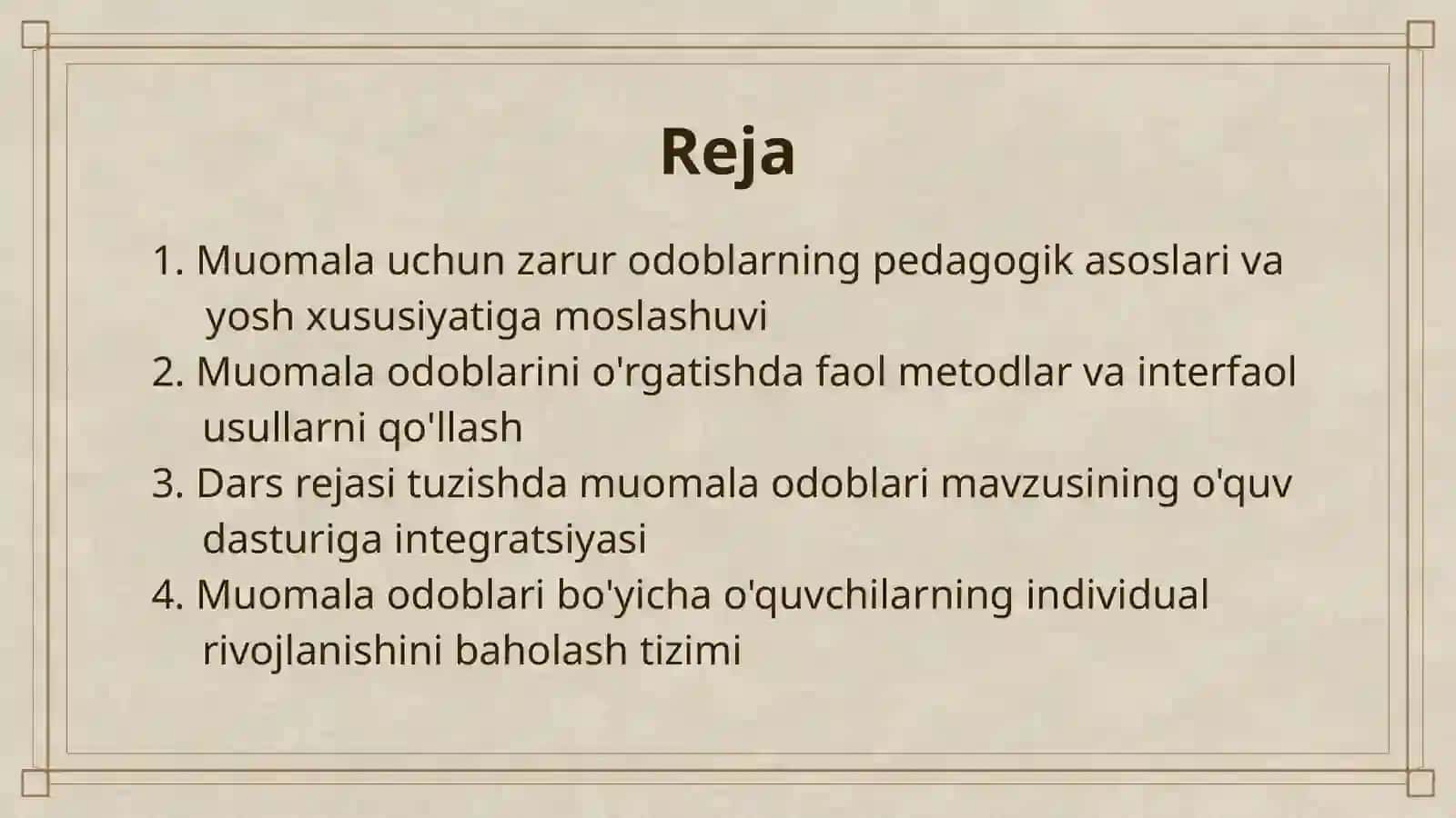 7-SINF ''MUOMALA UCHUN ZARUR ODOBLAR '' MAVZUSINI O‘QITISH METODIKASI 2