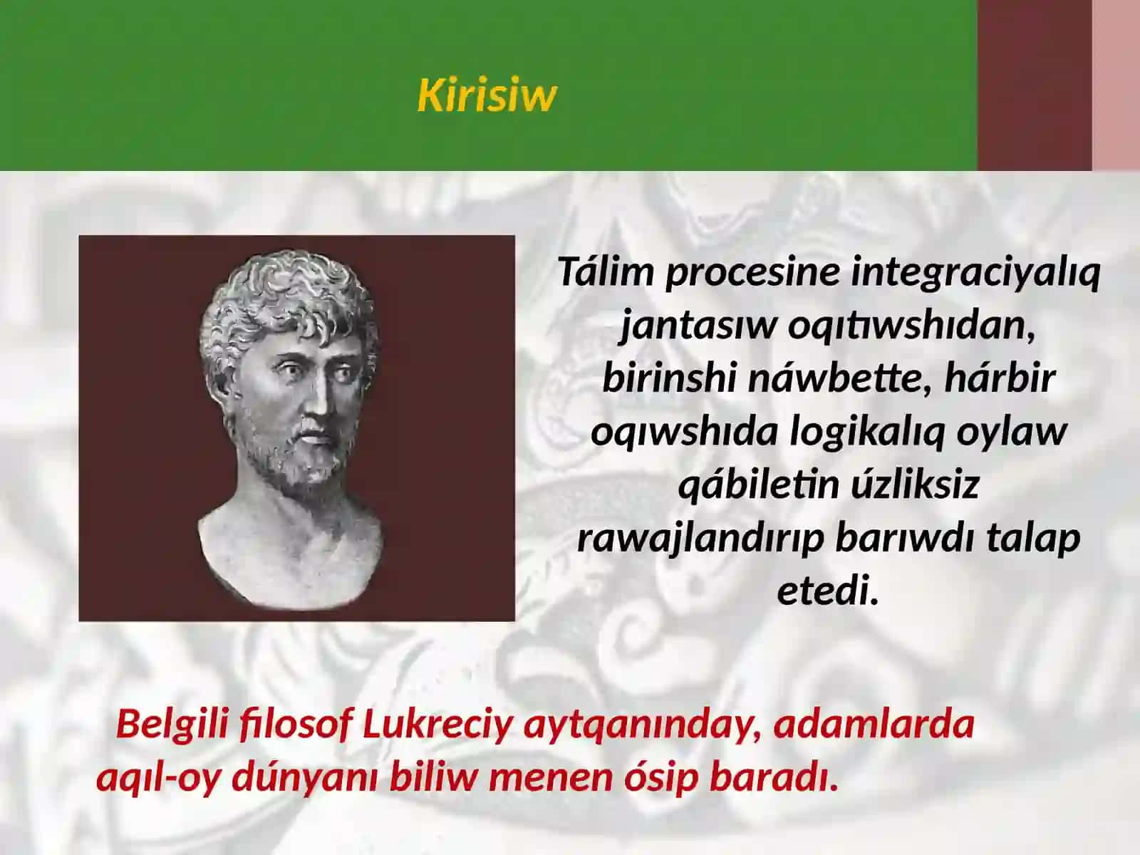 Tálim-tarbiya sistemasında tariyxtı úyreniwge integraciyalıq jantasıw 2