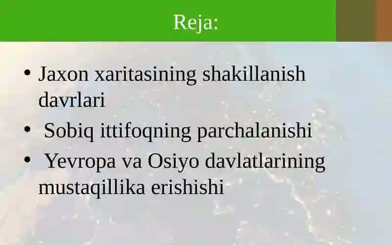 Dunyo siyosiy xaritasining rivojlanish bosqichlari 2
