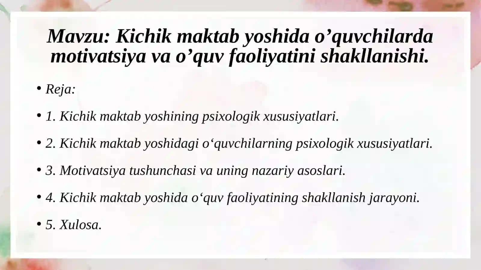 Kichik maktab yoshidagi o'quvchilarda motivatsiya va o'quv faoliyatini shakllantirish 2