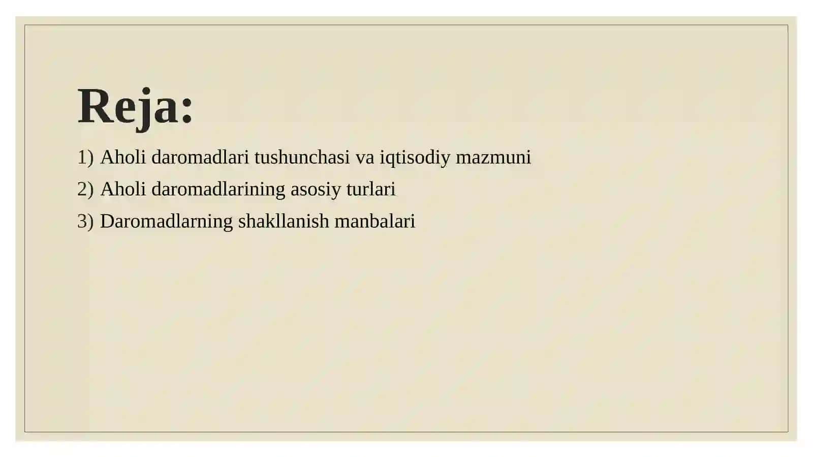 Aholi daromadlari , uning turlari va shakllanish manbalari 2