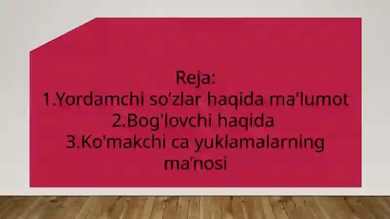 Yordamchi so’z turkumlari 2