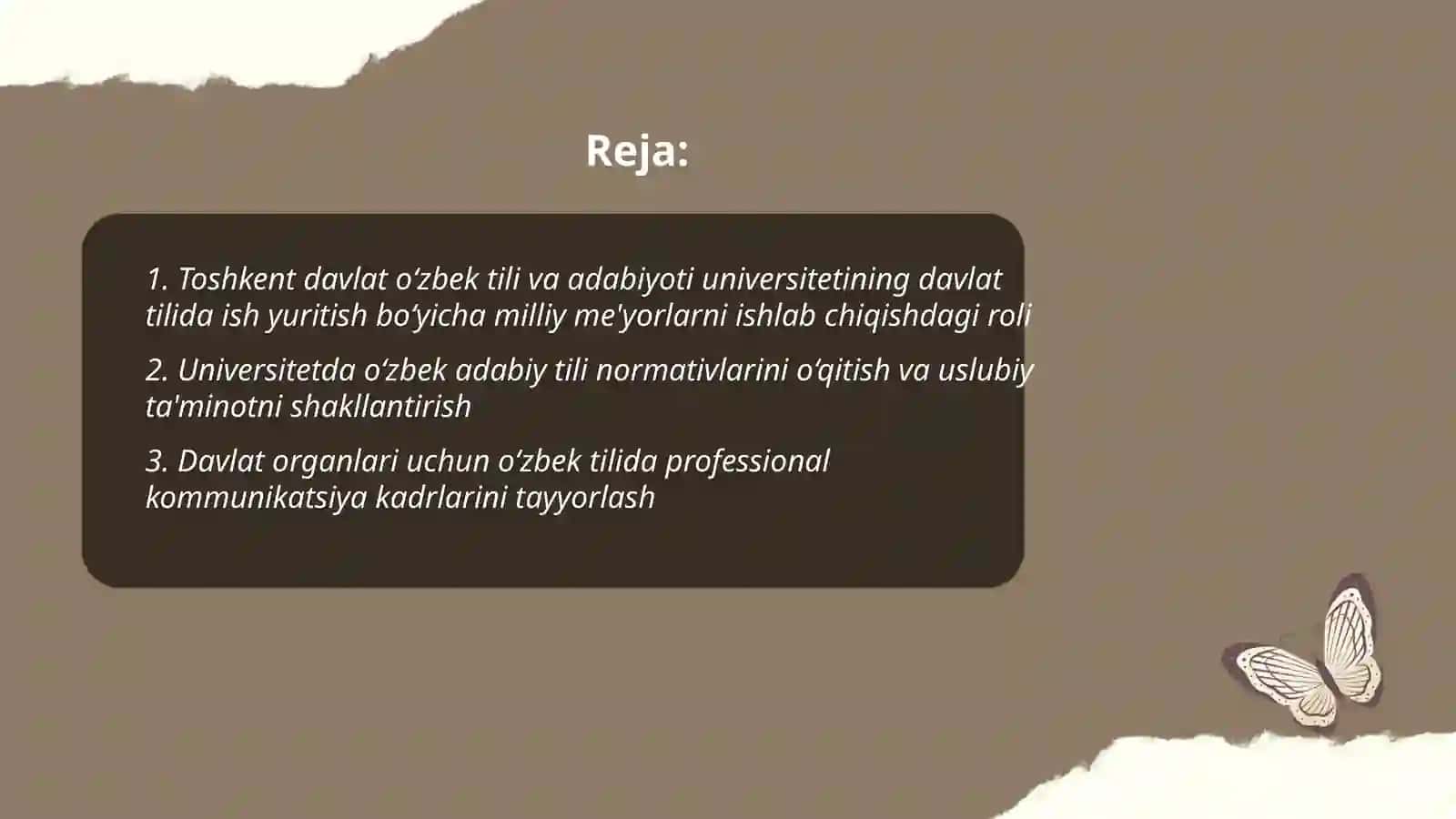 Toshkent davlat o‘zbek tili va adabiyoti universiteti mamlakatda o‘zbek abadiy tili me'yorlari va davlat tilida ish yuritish asoslarini o‘rgatishni boshqaruvchi markaz sifatida 2