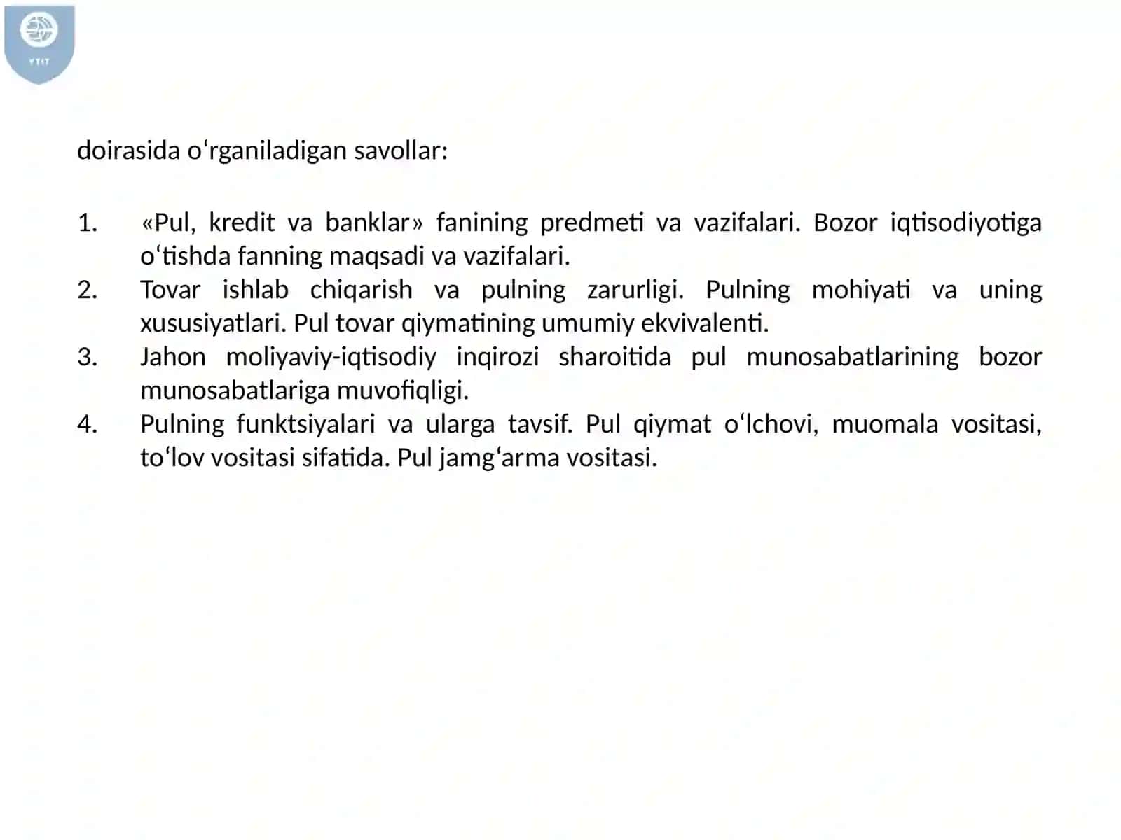 Pul, 1-: Pulning paydo bo‘lishi, zarurligi va funksiyalari. Pul nazariyasi 2