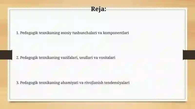 Pedagogik texnikaning xususiyatlari 2