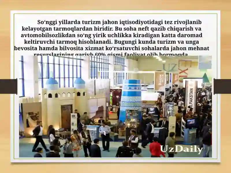 XALQARO TURIZM VA O’ZBEKISTONDA TURIZMNI RIVOJLANTIRISHNING BAZI MASALALARI 2