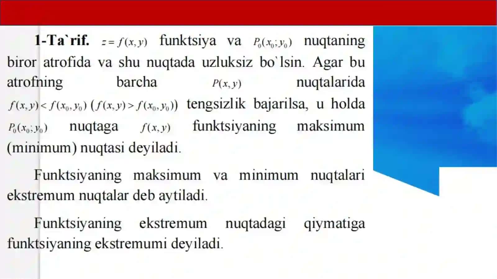 Ko’p o’zgaruvchili funktsiyaning ekstremum qiymatlari. Ekstremumning zaruriy va yetarli shartlari. 2