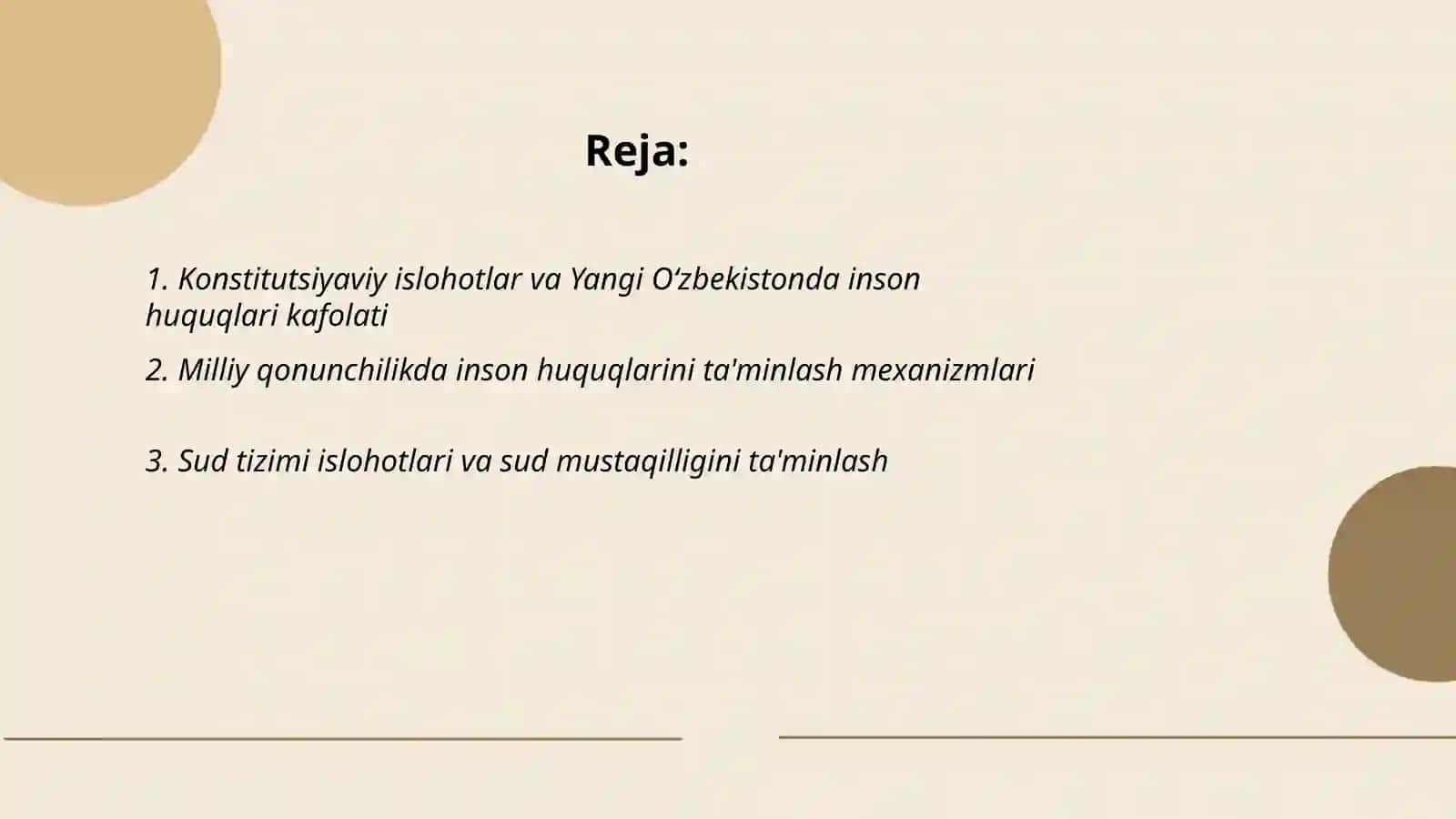 Yangi O‘zbekistonda inson haq-huquqlari va erkinliklari kafolatining yaratilishi 2