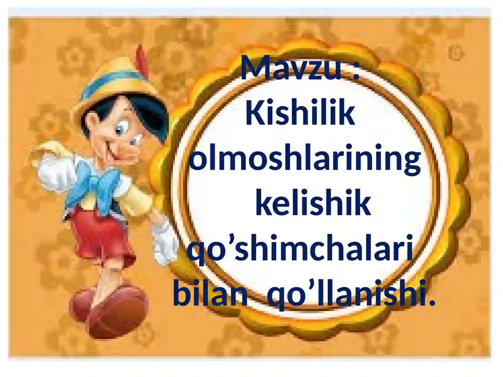 4-sinf Ona tili dars ishlanma. Kishilik olmoshlarining kelishik qo'shimchalari bilan qo'llanishi 2